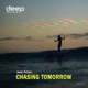Chasing Tomorrow Single