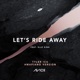 Let s Ride Away Tyler ICU Amapiano Version feat Elle King Single