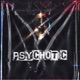 Psychotic Single