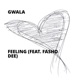 Feeling feat FashO Dee Single