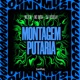 Montagem Putaria Single