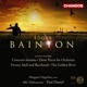 Bainton Three Pieces Pavane Idyll and Bacchanal Golden River Concerto fantasia
