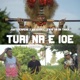 Tuai Na E Ioe Single