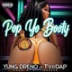 Pop Yo Booty feat Tee Da P Single