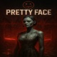 Pretty Face Single