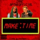 Make Time feat Bptheofficial Single
