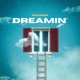 Dreamin Single