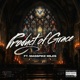 Product of Grace feat Masspike Miles Single