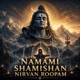 Namami Shamishan Nirvan Roopam Single