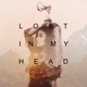 Lost In My Head Single
