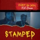 STAMPED feat TLE Cinco Single