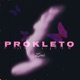Prokleto Single