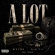 A lot feat SirFettiii Single