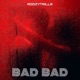 Bad Bad Single