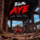 AYE feat Shemu Bebi Girl Badness Deshou Bdi Momo Light Atu Girl Single