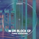 In Da Block EP Single