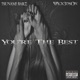 You re the Best feat Tsunami Barz Single