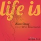 Life Is feat Will Diamond Single