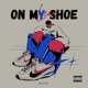 Lean on my Shoe Single