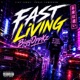 Fast Living Single