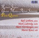 Strauss Mahler and Schnittke Piano Quartets