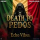 DEATH TO PEDOS PART 2 feat Azrael Single