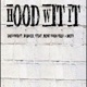 Hood Wit It feat Baldacci Stunt Richie Makin Mulla Locita Single