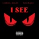 I See feat Krizz Kaliko Single