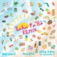 Echa Pa lla Remix Single