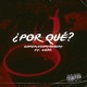 Por qué feat Woak Single