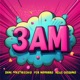 3AM Single