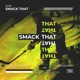 Smack That Single