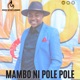 MAMBO NI POLE POLE Single