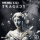 Tragedy Single