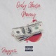Only Chase Money Single