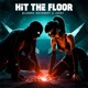 HIT THE FLOOR Single