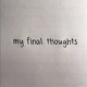 My Final Thoughts feat Kruse Single