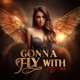 Gonna Fly with Me Single