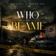 Who To Blame Single