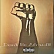Don t Be Afraid feat Compc Single