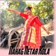 Nahag Netar Kola Single