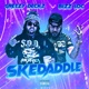 Skedaddle feat Bizz Loc Single