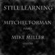 Still Learning feat Mike Miller Single