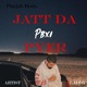 Jatt Da Pyar Single