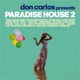 Paradise House 2