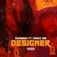 Designer feat Prince Dre Single