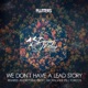 We Don t Have a Lead Story EP