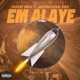 EM AI AYE feat International Vino Single