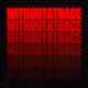 Without a Trace feat Kavai Single
