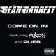 Come On In feat Akon Plies Single
